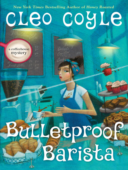 Title details for Bulletproof Barista by Cleo Coyle - Wait list